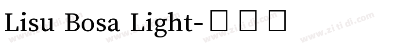 Lisu Bosa Light字体转换